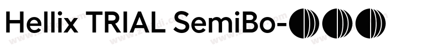 Hellix TRIAL SemiBo字体转换